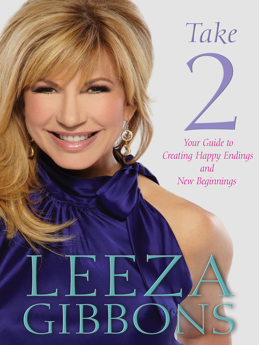 Title details for Take 2 by Leeza Gibbons - Available
